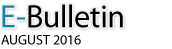 E-Bulletin - August 2016