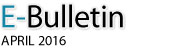 E-bulletin, April 2016