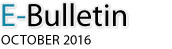 E-Bulletin, October 2016